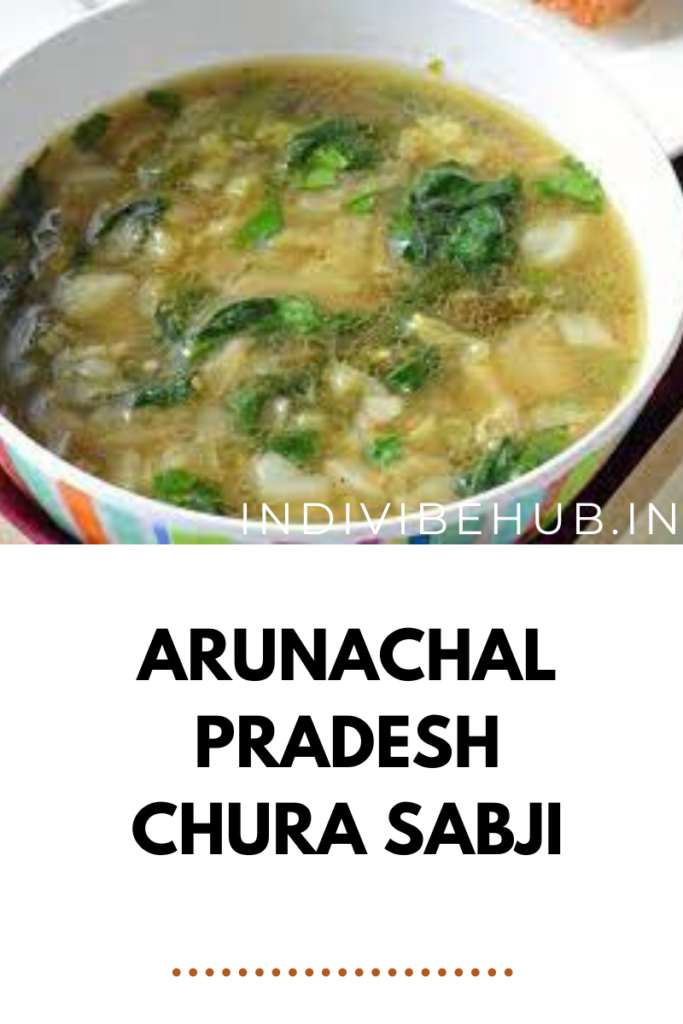 Arunachal Pradesh – Chura Sabji