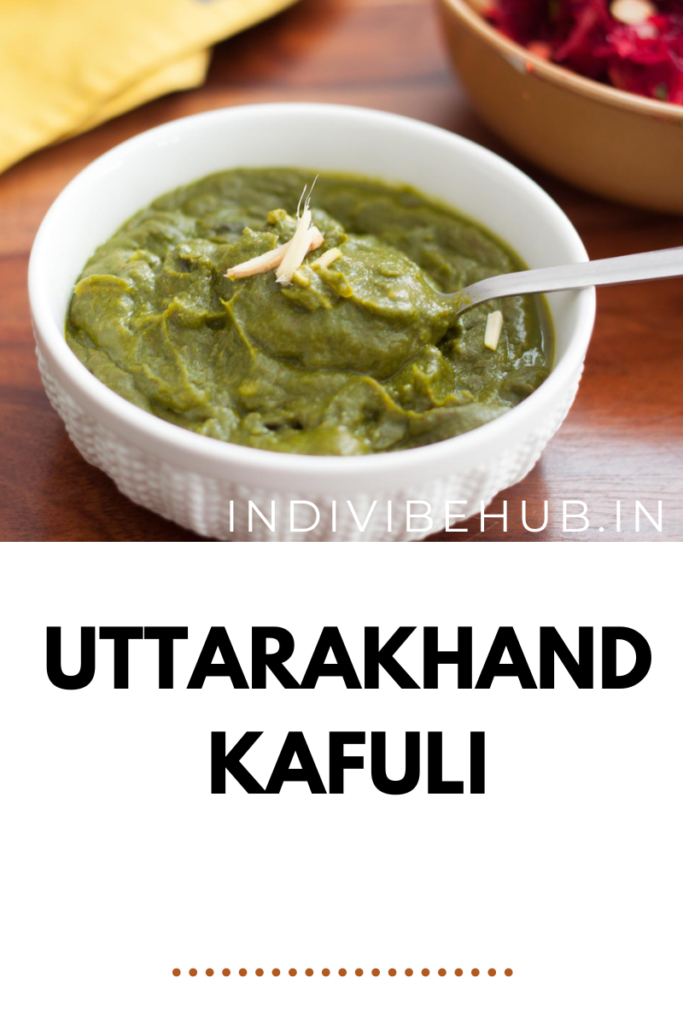 Uttarakhand – Kafuli