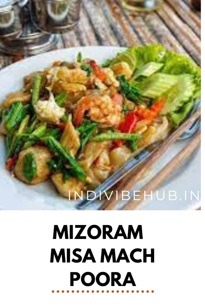 Mizoram – Misa Mach Poora