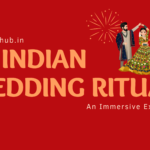 15 Indian Wedding Rituals